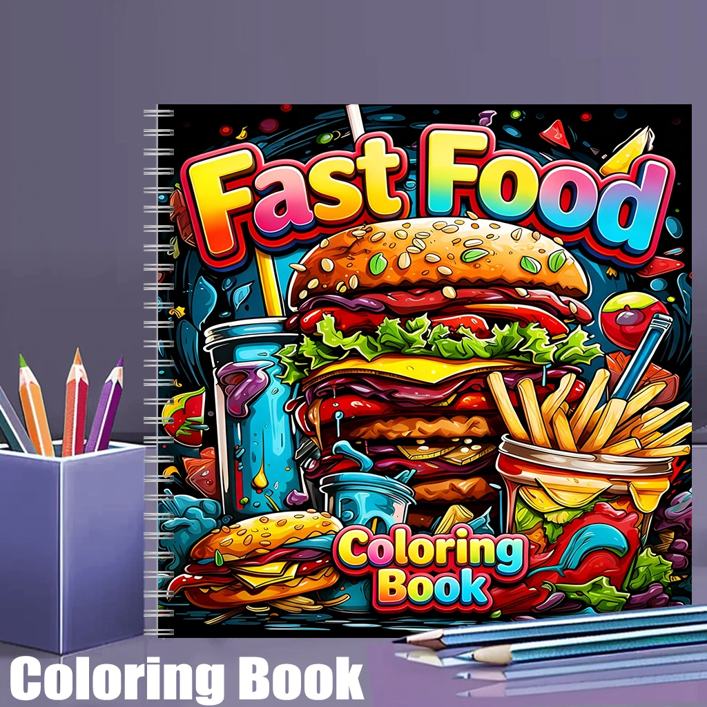Food And Snacks Coloring Book Bold And Easy - สมุดระบายสีอาหารจานด่วนสำหรับผู้ใหญ่, หน้าภาพวาดน่ารัก, บรรเทาความเครียด, ของขวัญวันเกิด และอุปกรณ์ศิลปะสำหรับกลับไปโรงเรียน